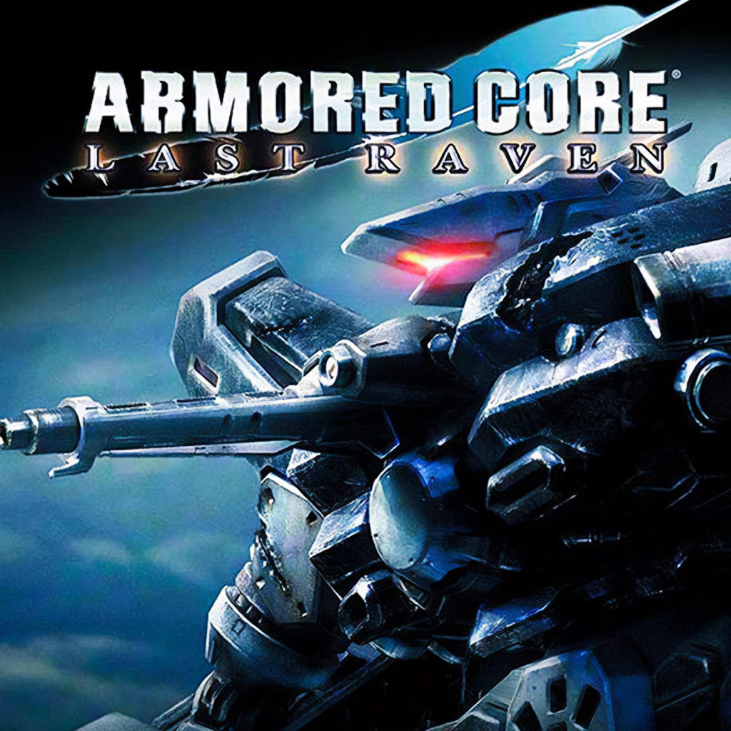 ARMORED CORE LAST RAVEN / アーマード・コア ラストレイヴン / ACLR