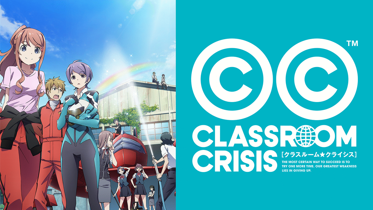 Classroom☆Crisis / クラスルーム・クライシス / クラ☆クラ