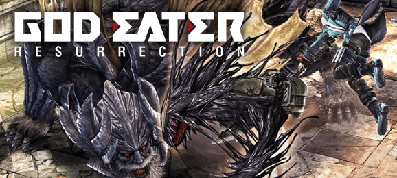 ゴッドイーター リザレクション / GOD EATER RESURRECTION