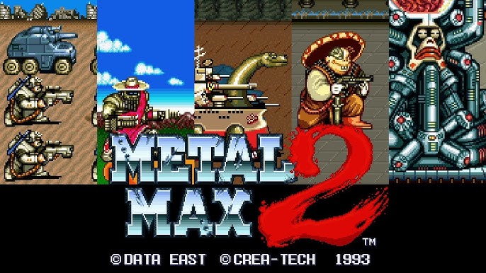 メタルマックス2 / Metal Max 2 / MM2