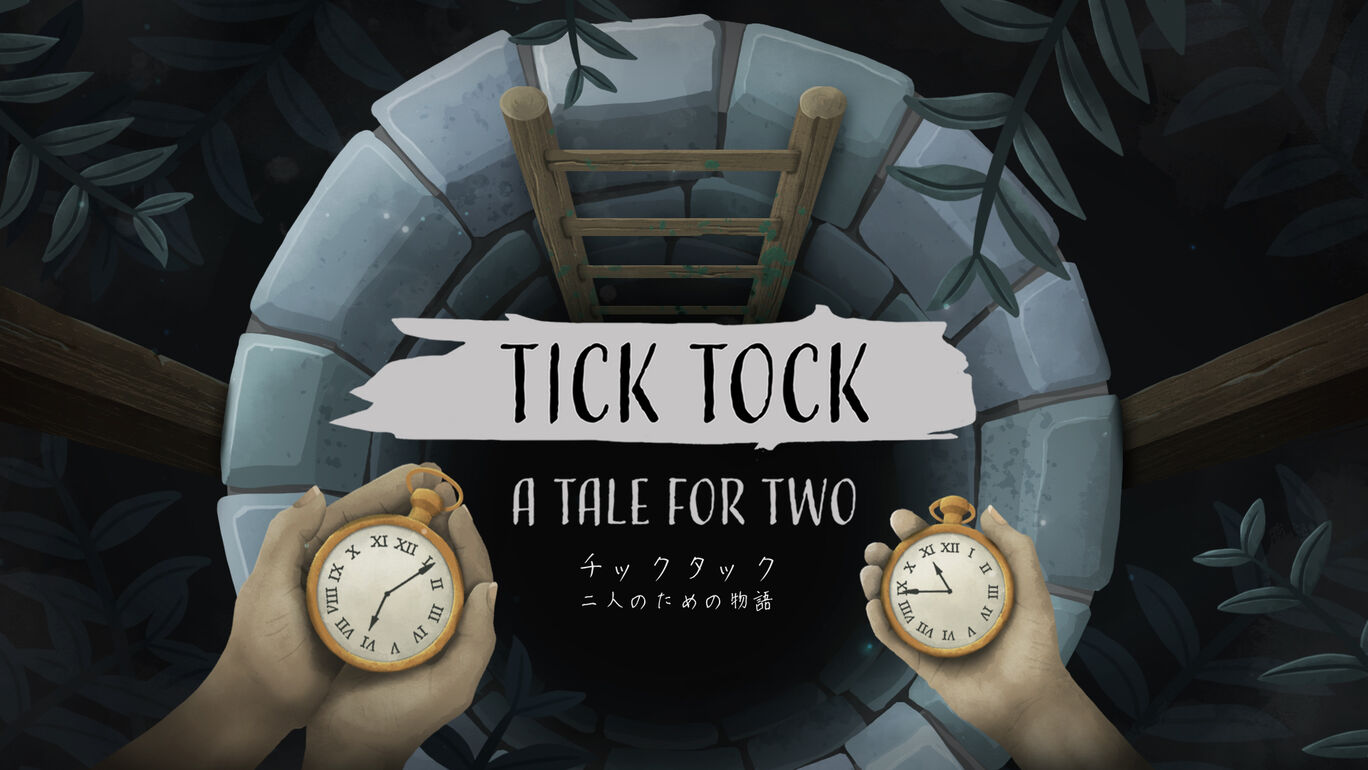 チックタック：二人のための物語 / Tick Tock: A Tale for Two